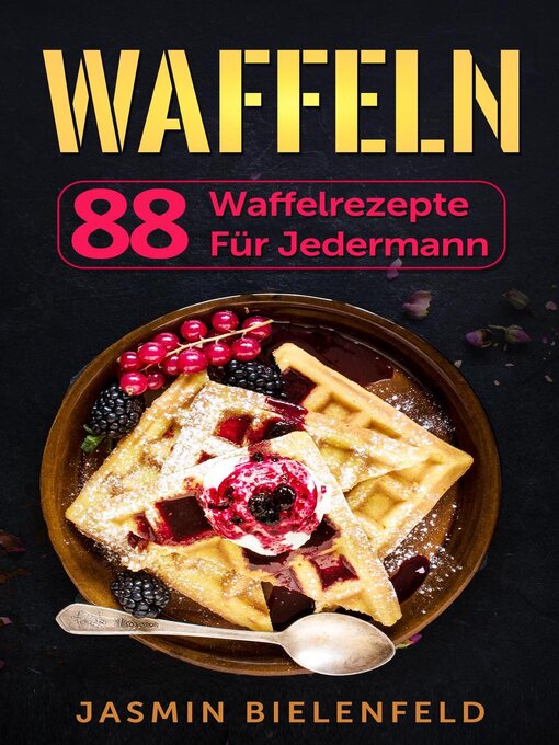 Title details for Waffeln by Jasmin Bielenfeld - Available